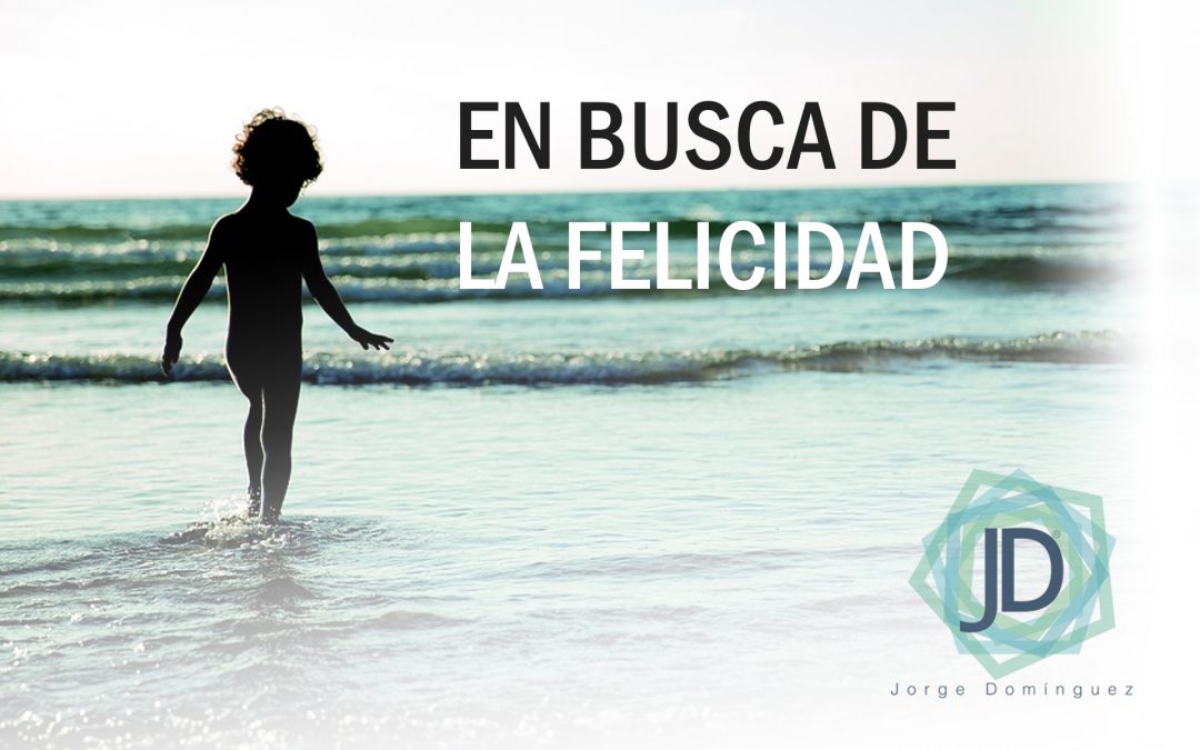 En busca de la felicidad