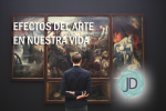 Efectos del arte en nuestra vida