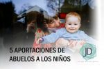 Los abuelos en la vida de los niños