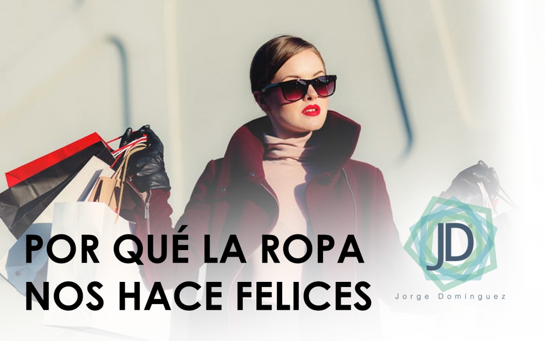 ROPA Y FELICIDAD