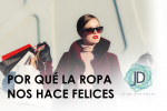 ¿Por qué la ropa nos hace felices?