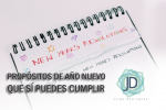 10 Pasos para hacer propósitos que sí funcionen