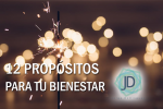 12 Propósitos para mejorar tu bienestar emocional  