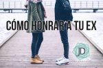 Cómo honrar a tu ex o dónde poner su historia juntos