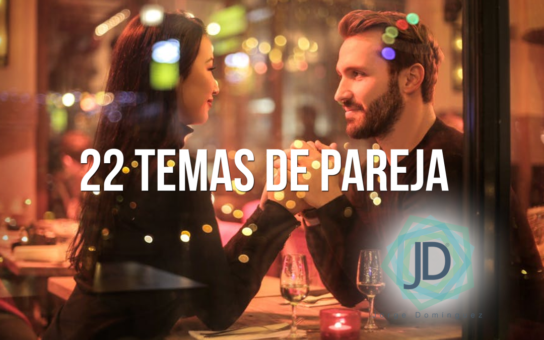 22 temas de pareja y amor