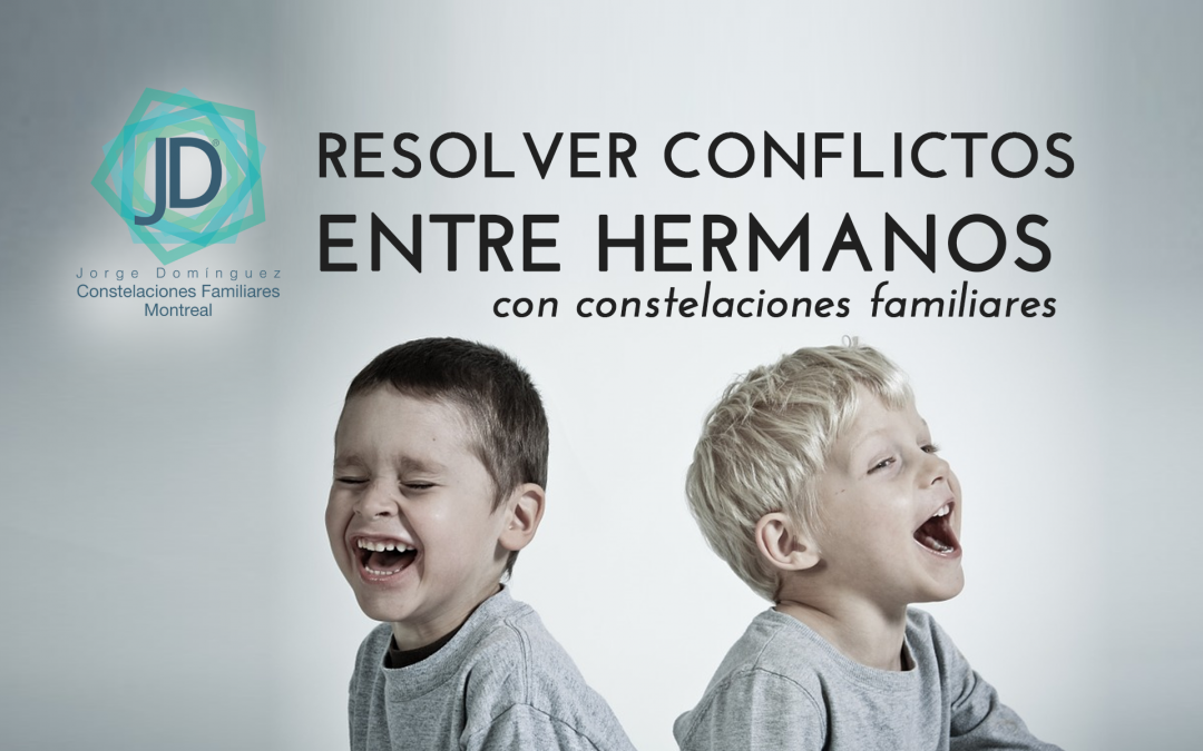 Cómo resolver conflictos entre hermanos con constelaciones familiares