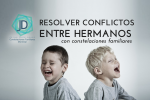 Cómo resolver conflictos entre hermanos con constelaciones familiares 