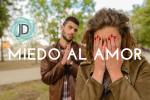 6 Miedos que se ocultan detrás del miedo al amor 