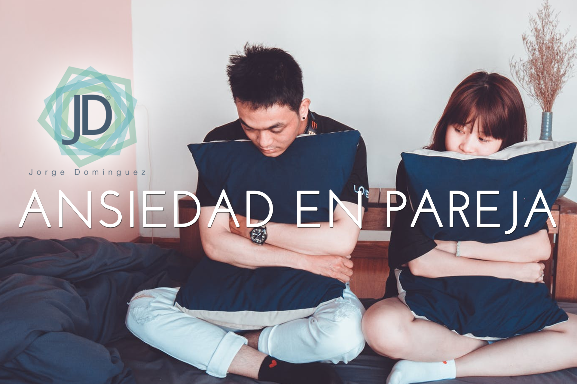 Cómo afecta el trastorno de ansiedad a la relación de pareja? - Cómo afecta el trastorno de ansiedad a la relación de pareja? -
