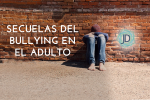 ¿Cómo viven los adultos que en la infancia sufrieron bullying? 