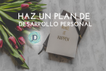 ¿Cómo hacer un plan de desarrollo personal? 