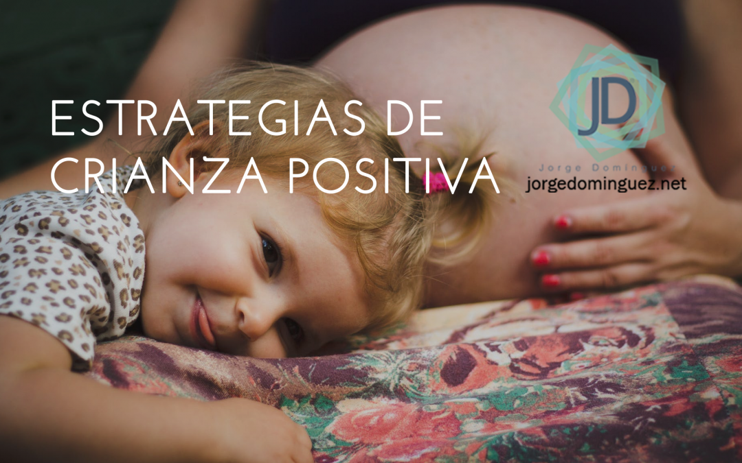 estrategias de crianza positiva