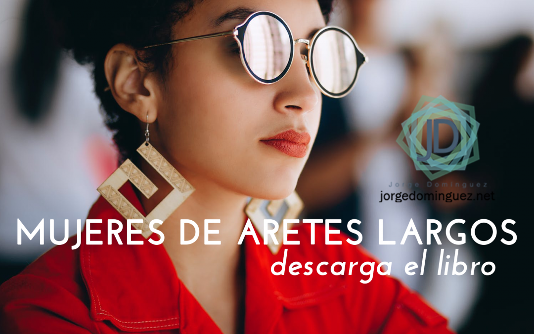 mujeres de aretes largos