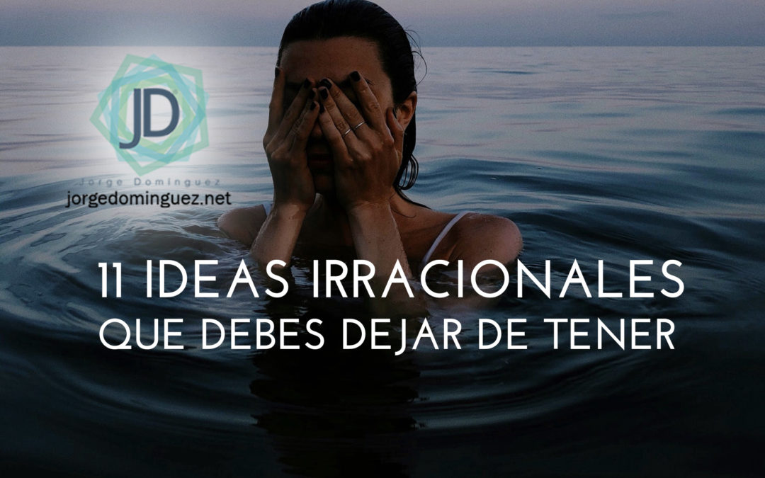 ideas irracionales