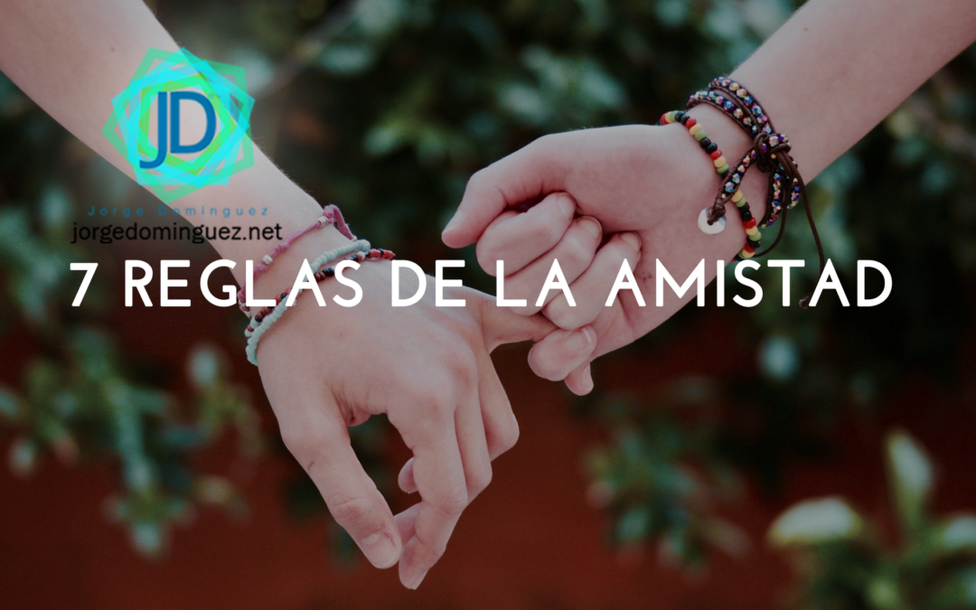 reglas de la amistad