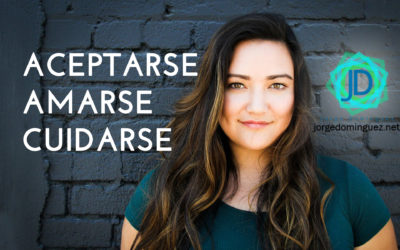 Aceptarse, amarse y cuidarse