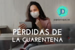 Manejo de las pérdidas por la cuarentena