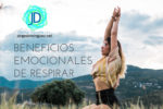 9 Beneficios emocionales de la respiración