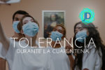 9 claves para ser más tolerantes durante la cuarentena