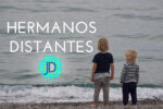 Hermanos distantes, ¿cómo sanar la relación?