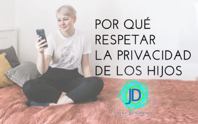 Por qué debes respetar la privacidad de tus hijos