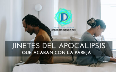 Los cuatro jinetes del Apocalipsis que acaban con la pareja