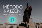 Cómo mejorar la vida con el método Kaizen