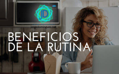 5 Beneficios emocionales de seguir una rutina