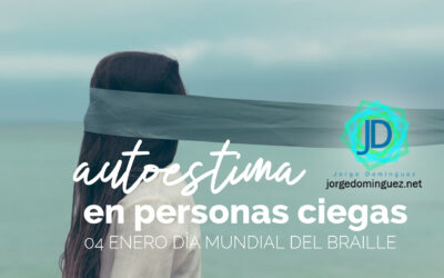 Autoestima en las personas ciegas