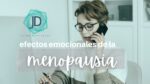 <strong>Efectos psicológicos en la menopausia</strong> 