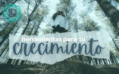 4 Herramientas para tu crecimiento personal