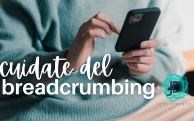 La mala práctica del breadcrumbing que enamora