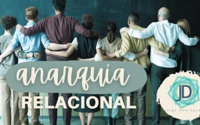 ¿Qué es la anarquía relacional?