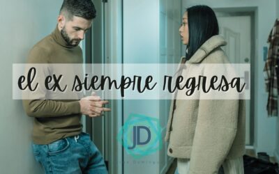 ¿Por qué vuelven los ex? 