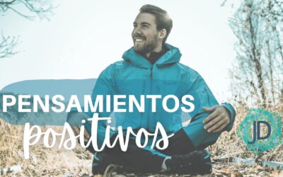 Cómo fomentar el pensamiento positivo
