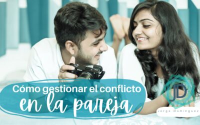 Cómo gestionar el conflicto en la pareja