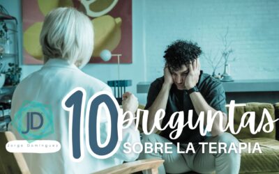 10 Preguntas que todos nos hacemos sobre la psicoterapia 