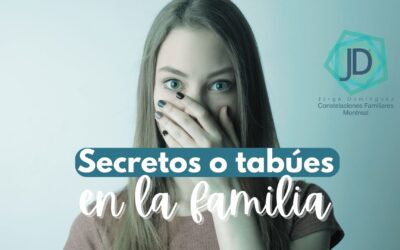 Secretos y tabúes familiares