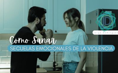 Cómo superar las Secuelas de la Violencia 