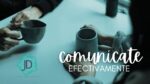 Claves de Comunicación Efectiva: Luisa y Carlos 