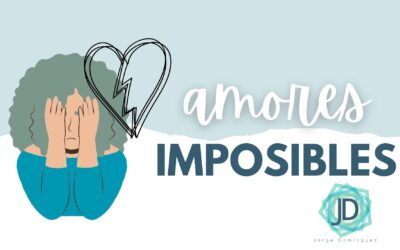 Qué hacer con los amores imposibles