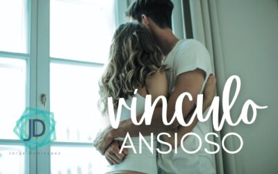 Apego Ansioso: Claves para Relaciones más Saludables