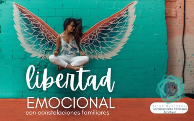 Genera tu Libertad Emocional con Constelaciones