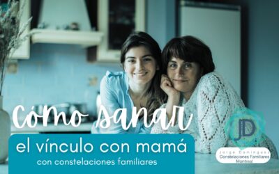 8 claves para sanar tu vínculo con mamá 