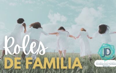 Roles de Familia en las Constelaciones Familiares