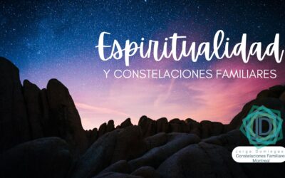 Constelaciones Familiares y Espiritualidad