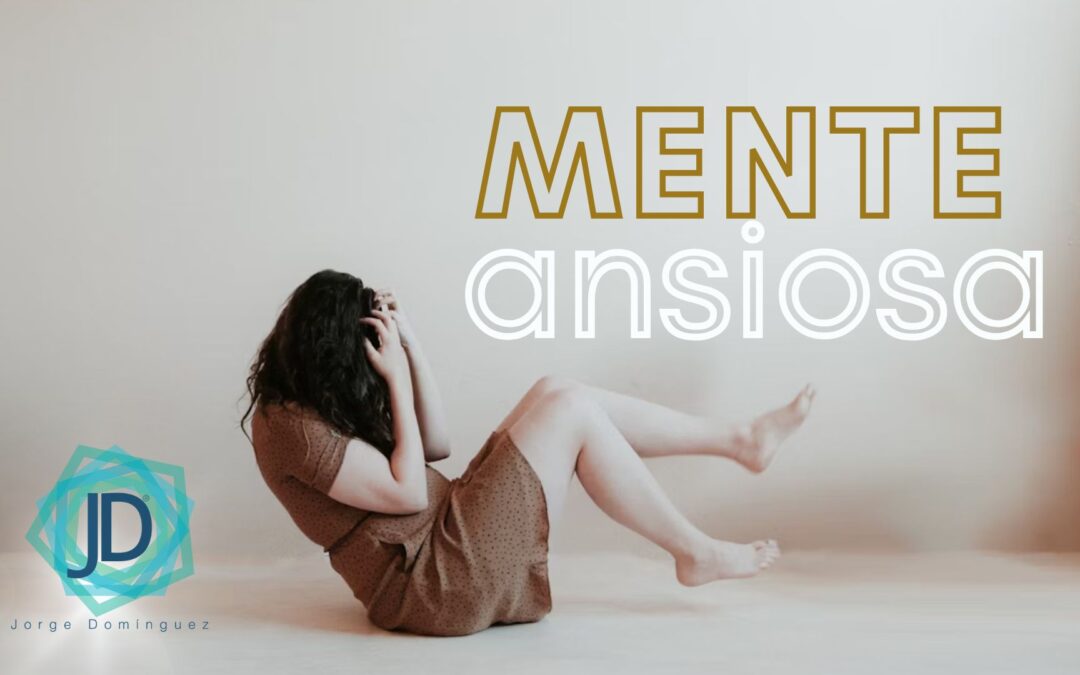 mente ansiosa