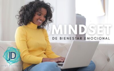 El mindset de bienestar emocional