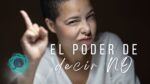 El poder sanador de decir No