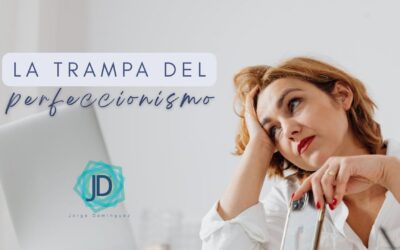 La trampa del perfeccionismo